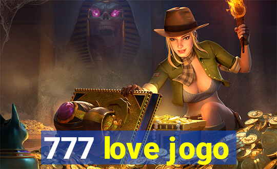 777 love jogo